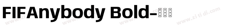 FIFAnybody Bold字体转换
